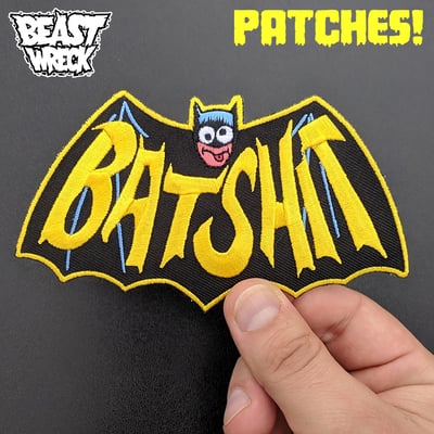 Batshit patch