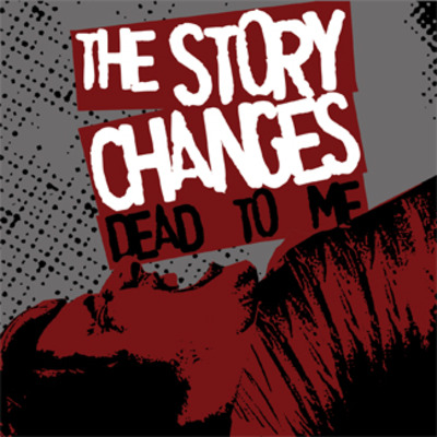 The story changes-dead to me cd