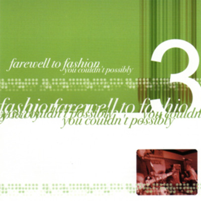 Farewell to fashion-you couldn't possibly cd - Thumbnail 4
