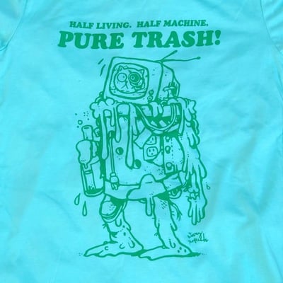 Pure trash t-shirt (art by tony papesh)