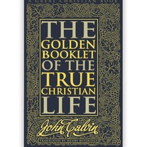 The Golden Booklet of The True Christian Life