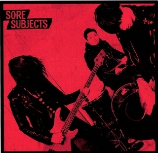 Sore subjects s/t 7"