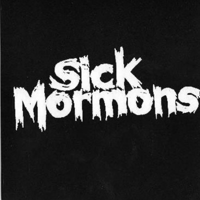 Sick mormons 7"