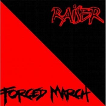 Raiser - forced march 7"