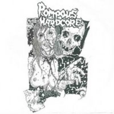 Pompous hardcore 7"