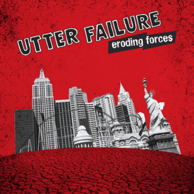 Utter failure - eroding forces 12"