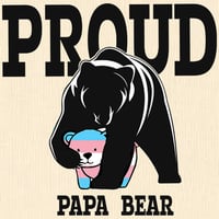 Proud Papa Bear.  - Thumbnail 2