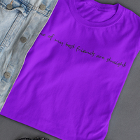 Some of my Best Friends are Straight T-shirt - Thumbnail 2