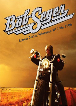 BOB SEGER Live At Bradley Center, Milwaukee, WI 11.16.2006 DVD