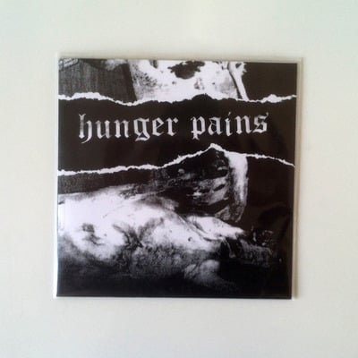 Hunger pains "s/t" 7"