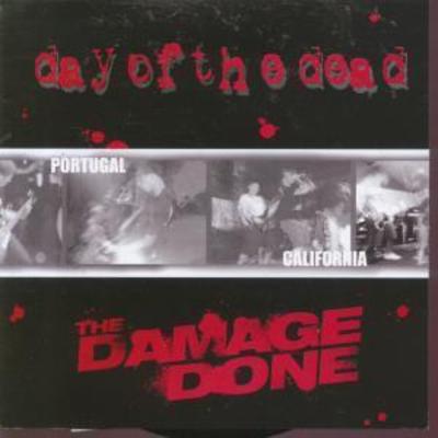 The damage done/day of the dead "split" 7" (goodwill)
