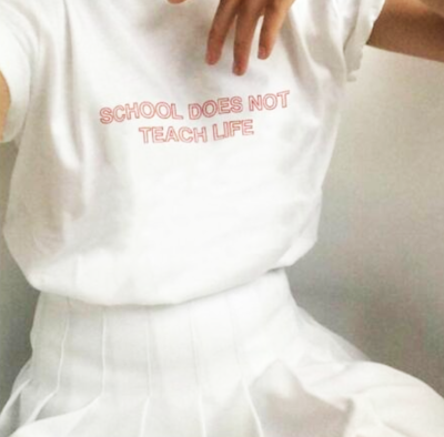 Free Shipping-"SCHOOL DOES NOT TEACH LIFE" TEE