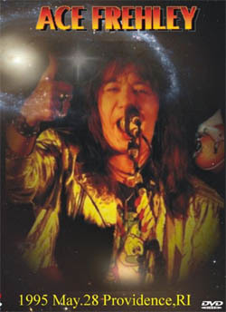 ACE FREHLEY Providence,RI 1995 May.28 DVD