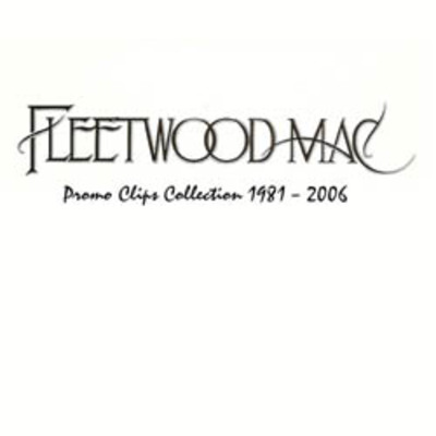 Fleetwood mac promo clips collection 1981-2006 dvd
