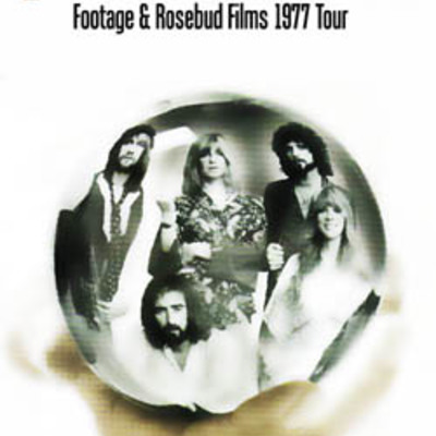 Fleetwood mac footage & rosebud films 1977 tour dvd
