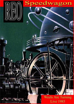 REO SPEEDWAGON Wheels Are Turning 1985 DVD