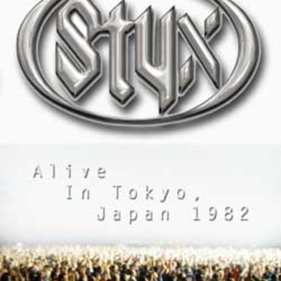 Styx alive in tokyo, japan 01.03.1982 dvd