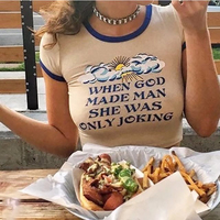 "WHEN GOD MADE MAN SHE WAS ONLY JOKING" RINGER TOP - Thumbnail 4