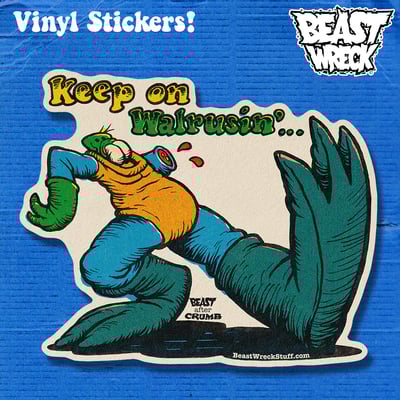 Keep on walrusin' sticker