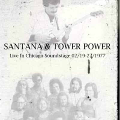 Santana & tower power live in chicago soundstage 02.19-22.1977 dvd