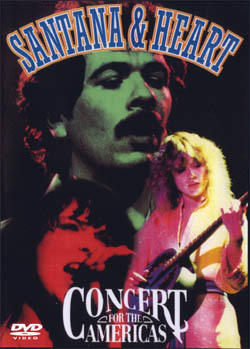 SANTANA & HEART CONCERT FOR THE AMERICAS DVD