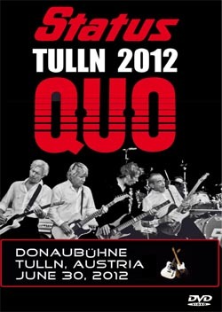 STATUS QUO Live At The Donaubühne, Tulln, Austria 06.30.2012