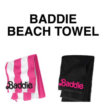 Baddie Beach Towel 