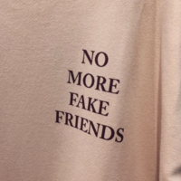 Free Shipping-"NO MORE FAKE FRIENDS" TEE - Thumbnail 1