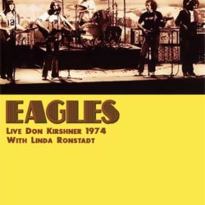 Eagles live don kirshner 1974 with linda ronstadt dvd