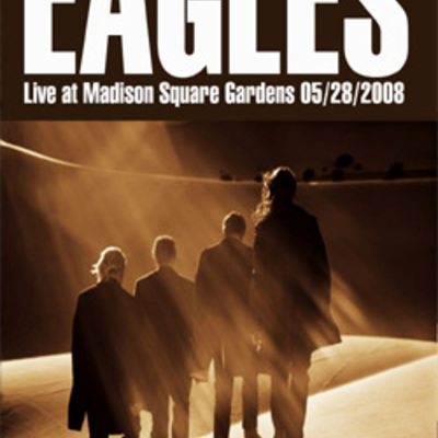 Eagles live at madison square gardens 2008 2dvds