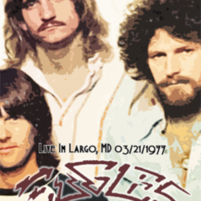 Eagles live in largo, md 03.21.1977 dvd