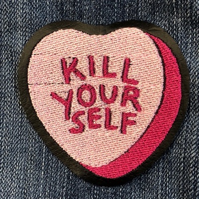 KILL YOUR SELF conversation heart patch