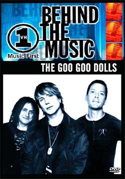 GOO GOO DOLLS Behind The Music DVD