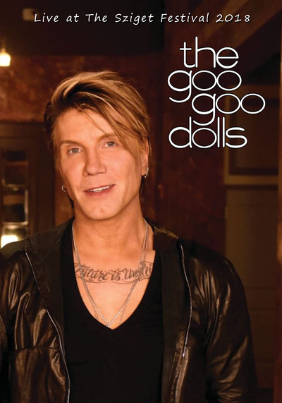 GOO GOO DOLLS Live at The Sziget Festival 2018 DVD