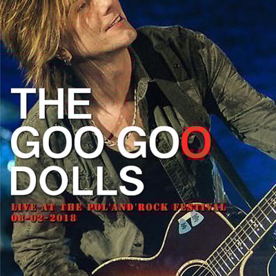 Goo goo dolls live at the pol'and'rock festival 08.02.2018 dvd