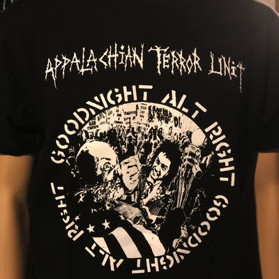 Appalachian terror unit - "good night alt-right" tee shirt 