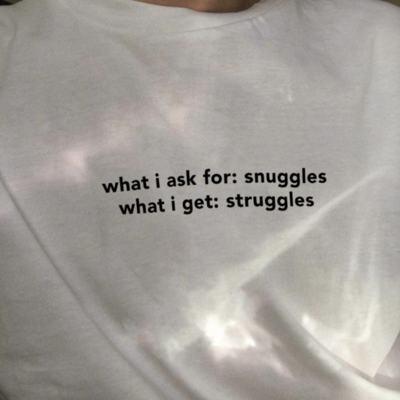 Free shipping-"what i ask for snuggles what i get struggles" tee - Thumbnail 3