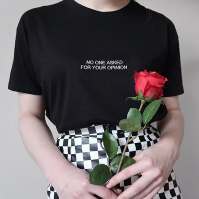 Free Shipping-"NO ONE ASKED FOR YOUR OPINION" TEE