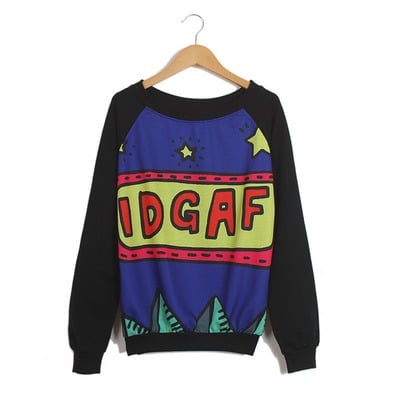 Idgaf long sleeve sweater