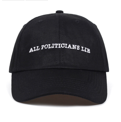 Free Shipping-"ALL POLITICIANS LIE" CAP 