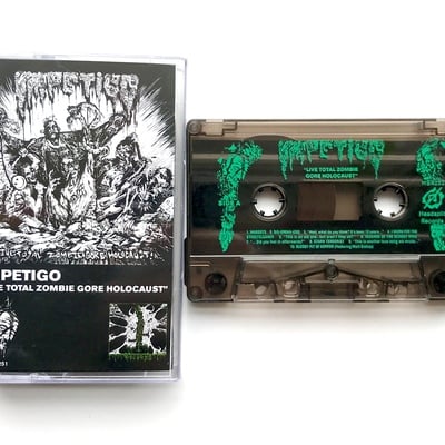 Impetigo - "live total zombie gore holocaust"