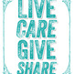 Live Care Give Share Shirt-1