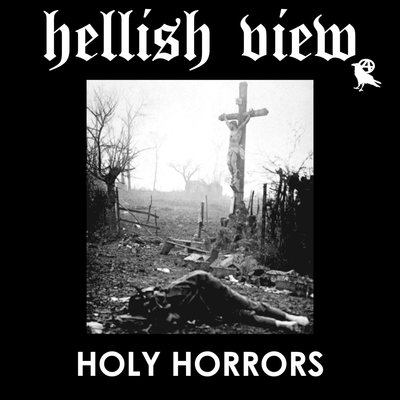 Hellish view - "holly horrors" ep 