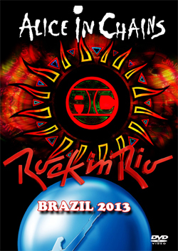 ALICE IN CHAINS Live At The Rock In Rio Brazil 2013 DVD
