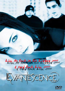 EVANESCENCE Live At Rock In Rio Lisbon 2004 + Hard Rock Live In Orlando, FL. DVD