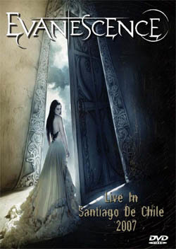 EVANESCENCE Live In Santiago De Chile 2007 DVD
