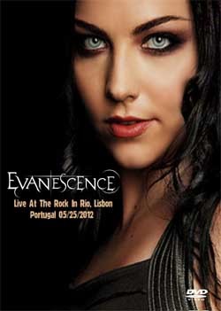 EVANESCENCE Live At The Rock In Rio, Lisbon, Portugal 05.25.2012 DVD