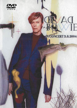 DAVID BOWIE IN CONCERT 3.8.2004 DVD