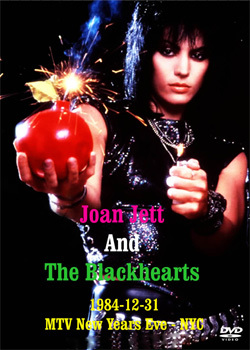 JOAN JETT & THE BLACKHEARTS MTV New Year Eve, New York 12.31.1984 DVD