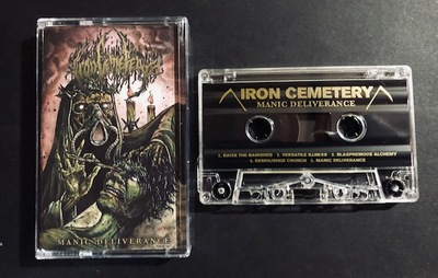 IRON CEMETERY - Manic Deliverance